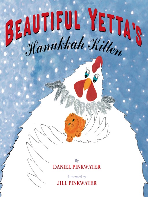 Title details for Beautiful Yetta's Hanukkah Kitten by Daniel Pinkwater - Available